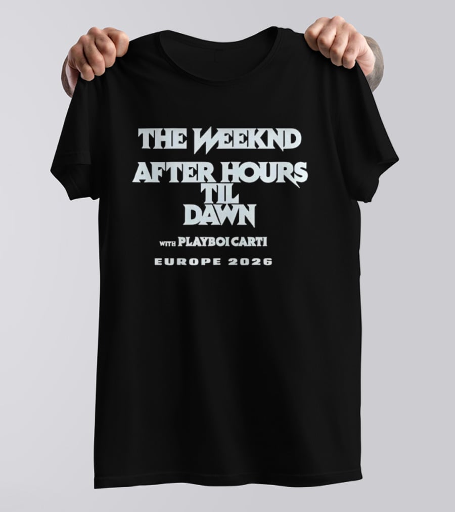 The Weeknd After Hours Til Dawn Tour Playboi Carti Europe 2026 T-Shirt