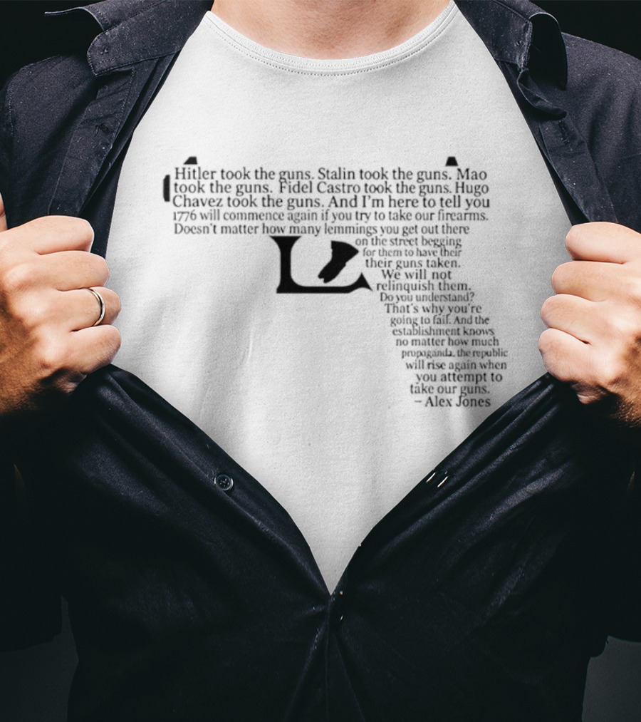 Alex Jones 1776 Will Commence Again Gun Rights Pistol Shaped T-Shirt
