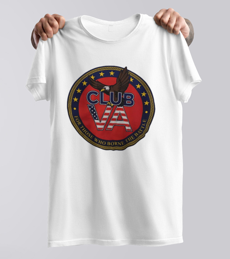 ClubVA For Those Who Borne The Battle American Eagle T-Shirt