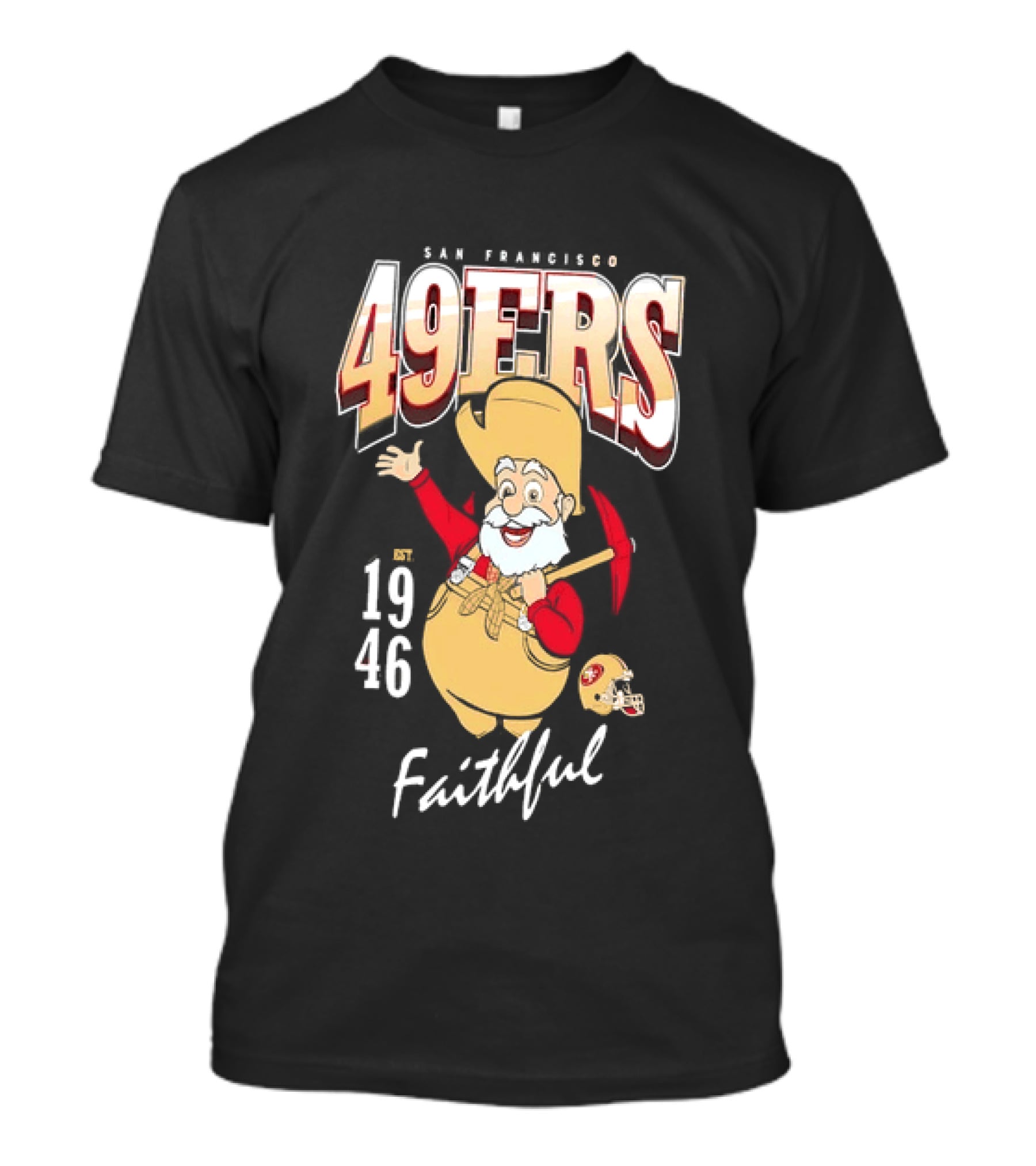 San Francisco 49ers Faithful Est 1946 Sourdough Sam T-Shirt