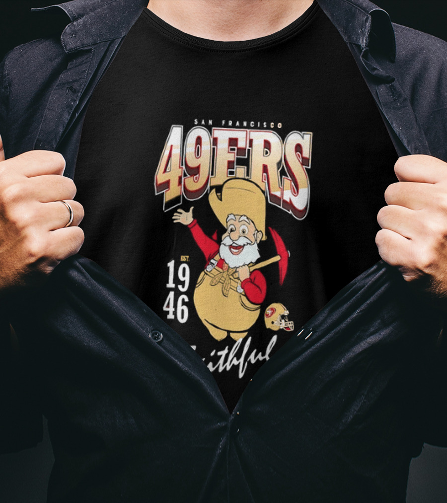 San Francisco 49ers Faithful Est 1946 Sourdough Sam T-Shirt