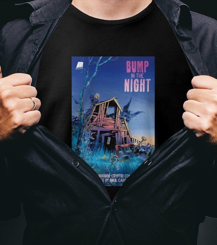 Eco Horror Cryptid Comics Edited By Paul Carroll Bump In The Night JB Comics Abandoned House And Mysterious Creature T-Shirt