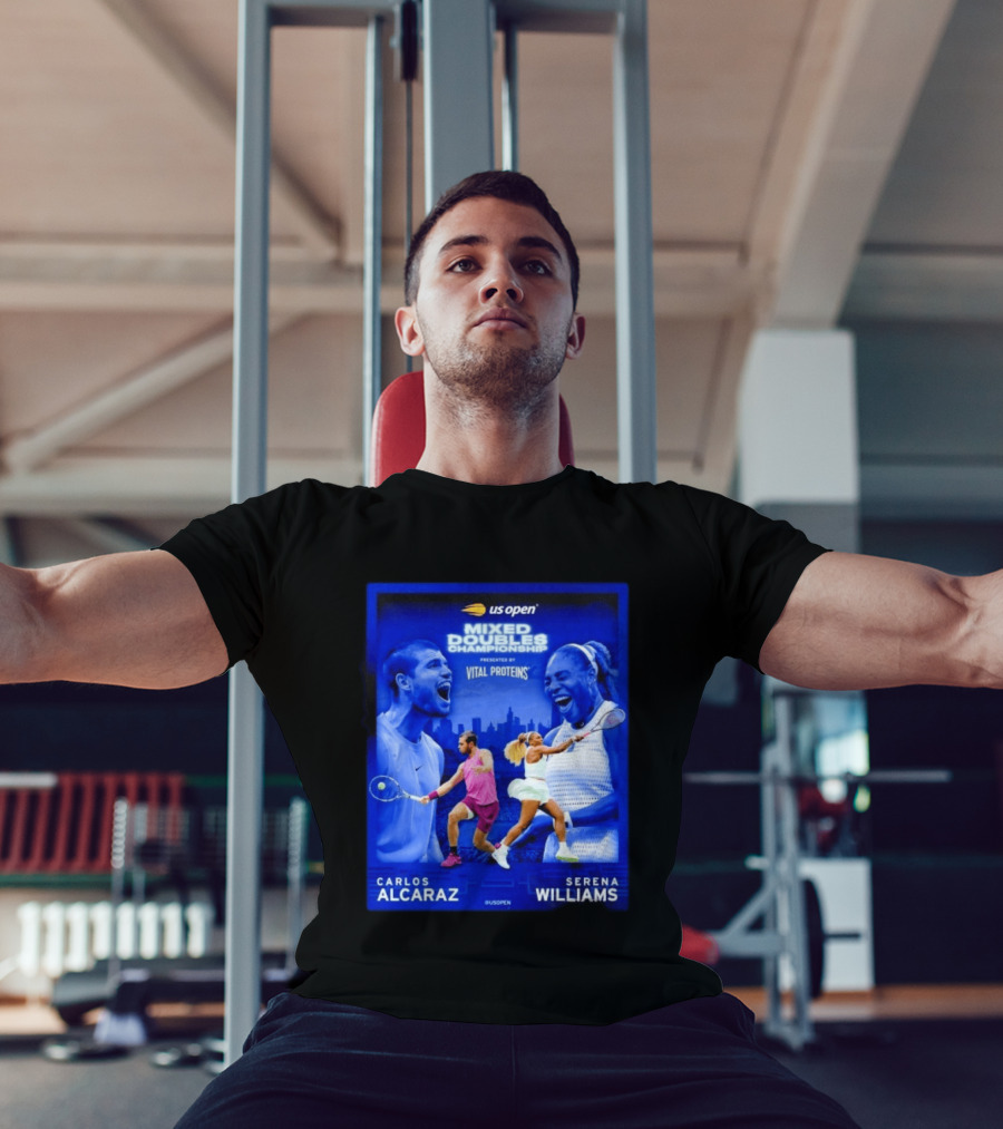 US Open Mixed Doubles Championship Carlos Alcaraz Serena Williams Vital Proteins T-Shirt