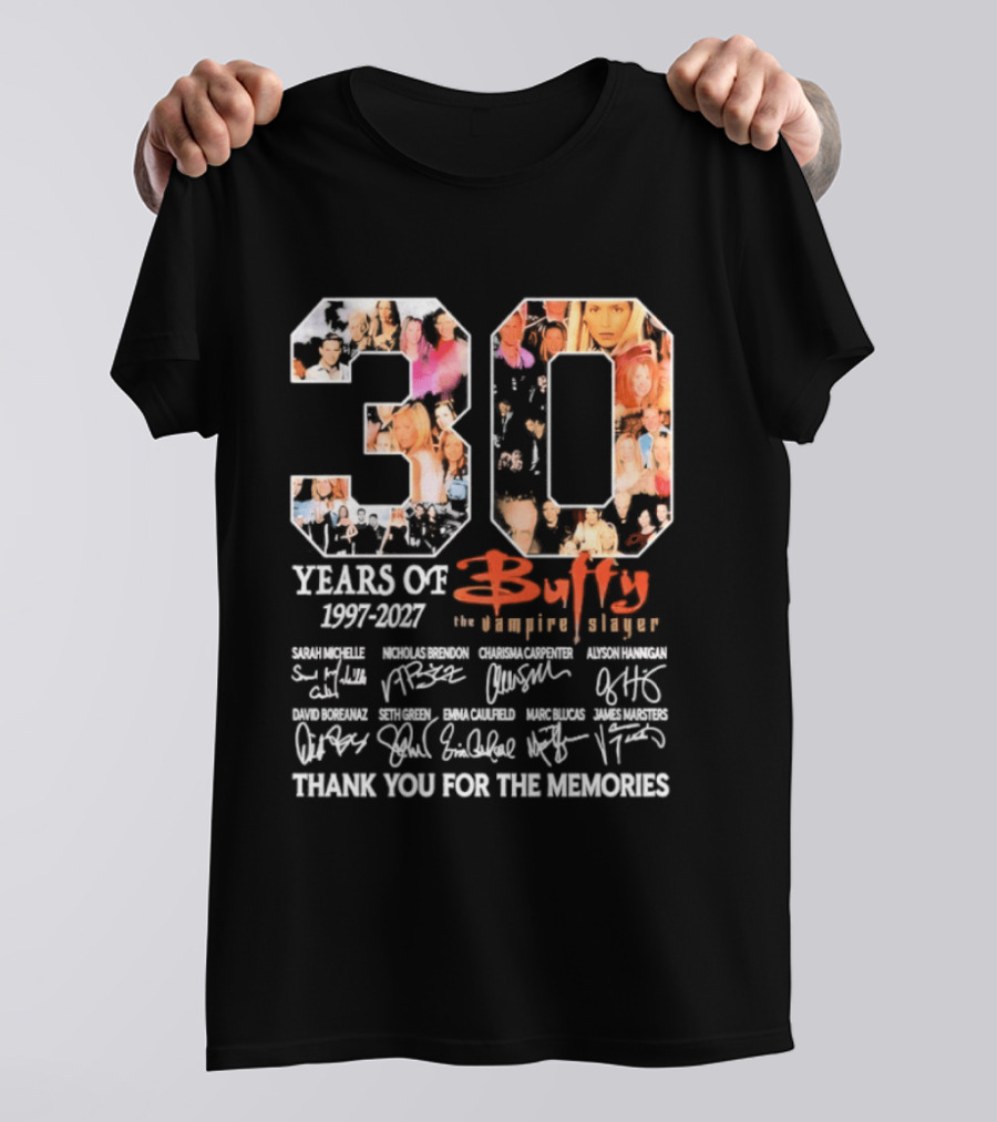 30 Years Of Buffy The Vampire Slayer 1997 2027 Thank You For The Memories T-Shirt