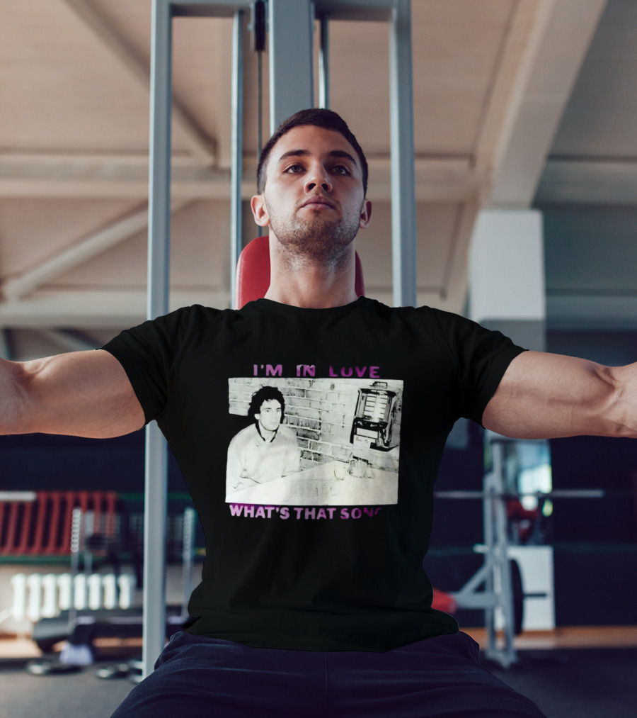 I'm In Love What's That Song Jukebox Music T-Shirt