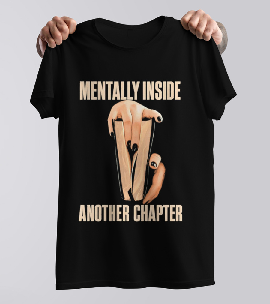 Mentally Inside Another Chapter Book Lover Hands Holding Book T-Shirt