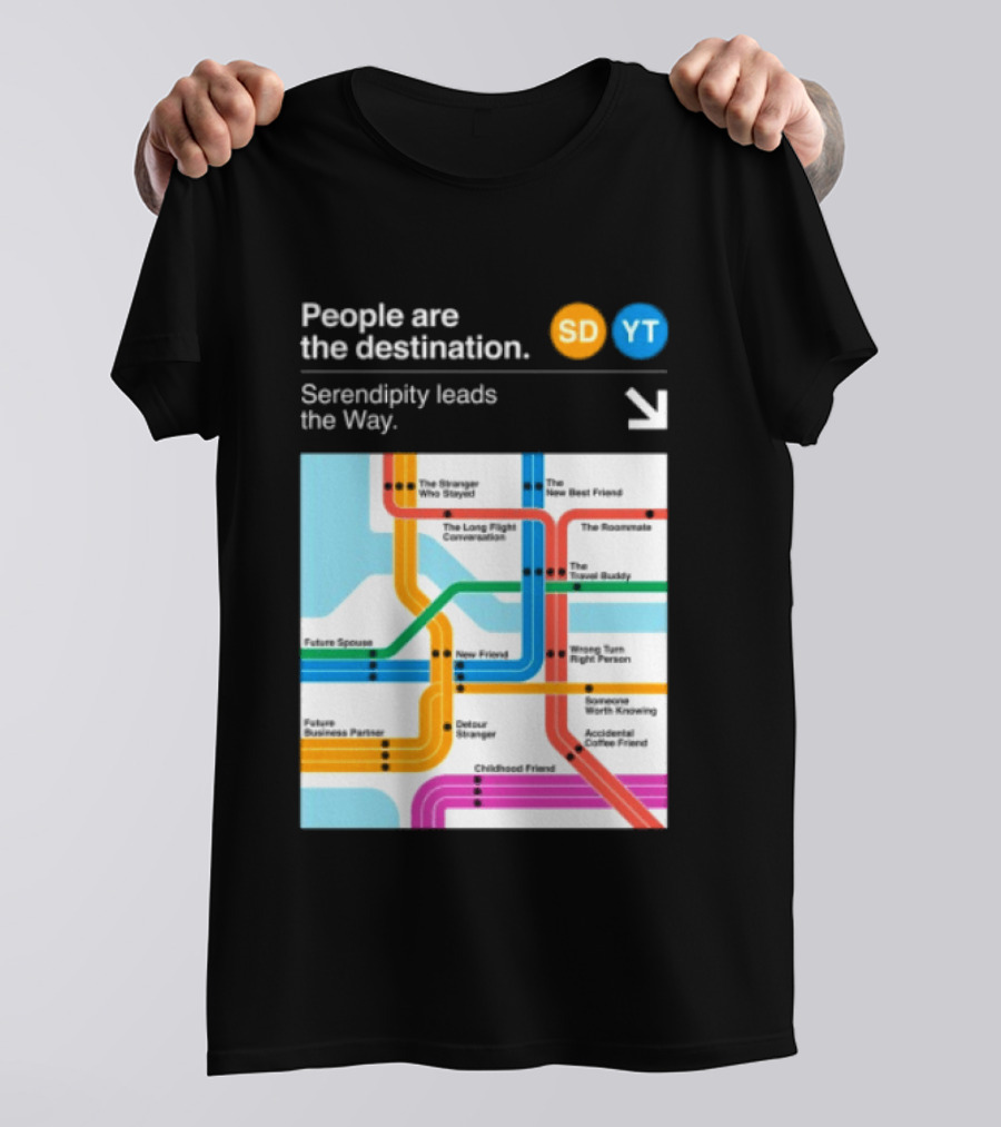 Seek Discomfort Serendipity Leads The Way People Are The Destination Black T-Shirt