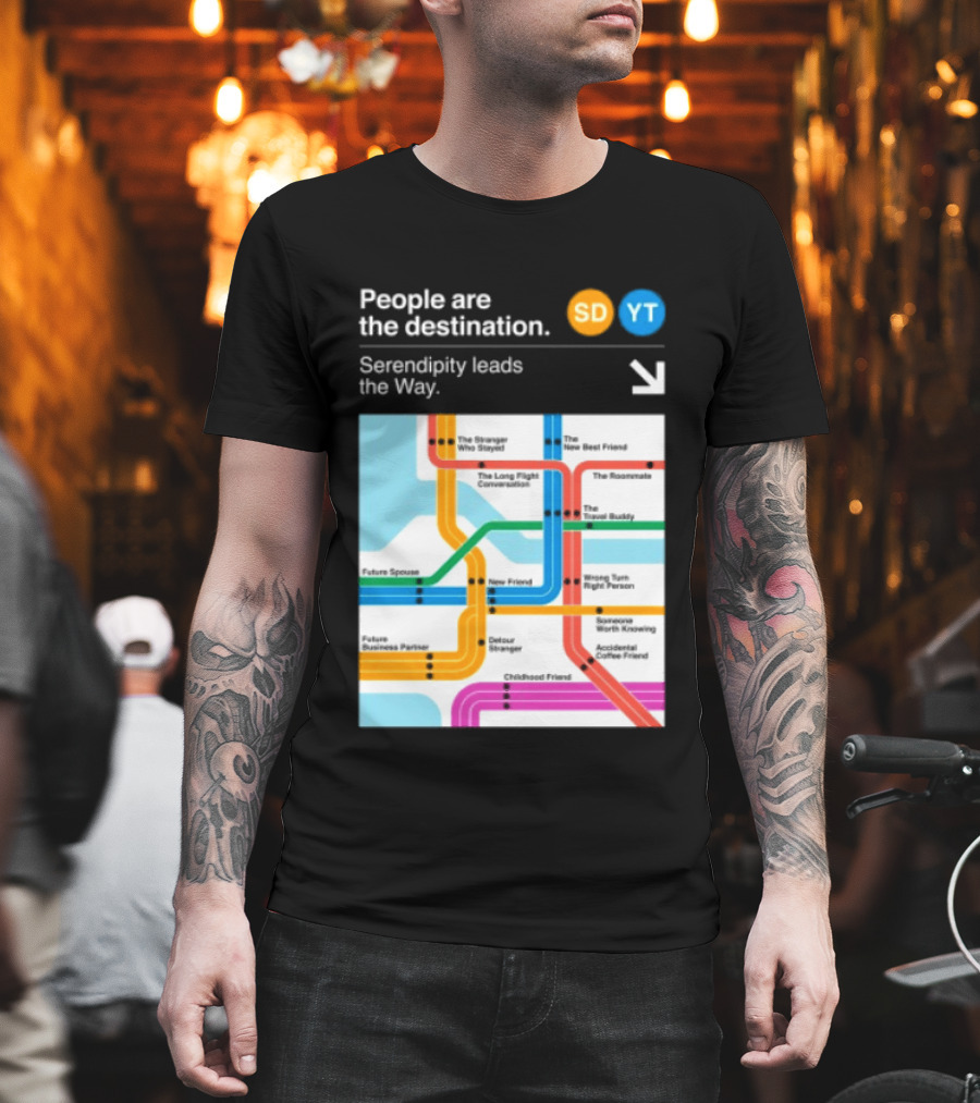 Seek Discomfort Serendipity Leads The Way People Are The Destination Black T-Shirt