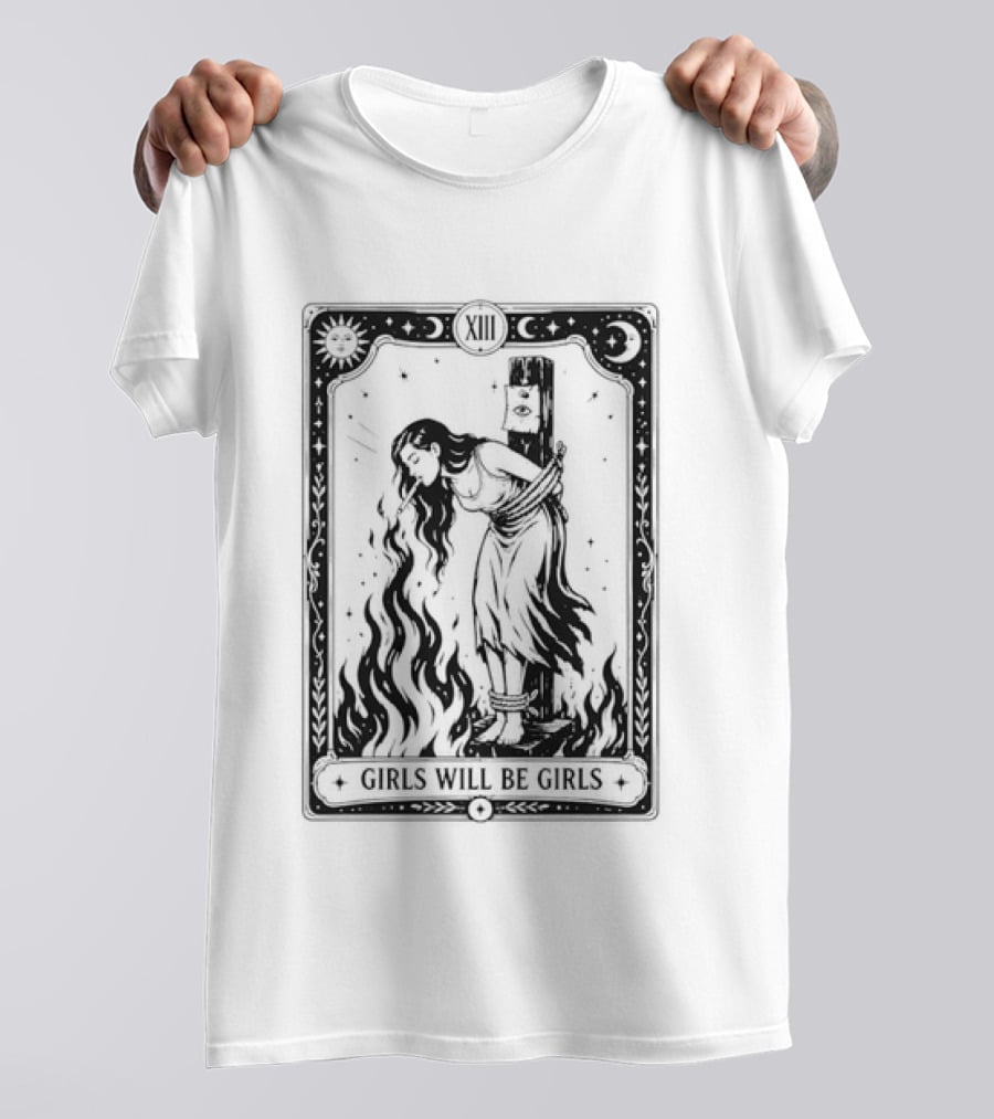 Girls Will Be Girls Tarot Card Witchcraft Magic Mystic T-Shirt