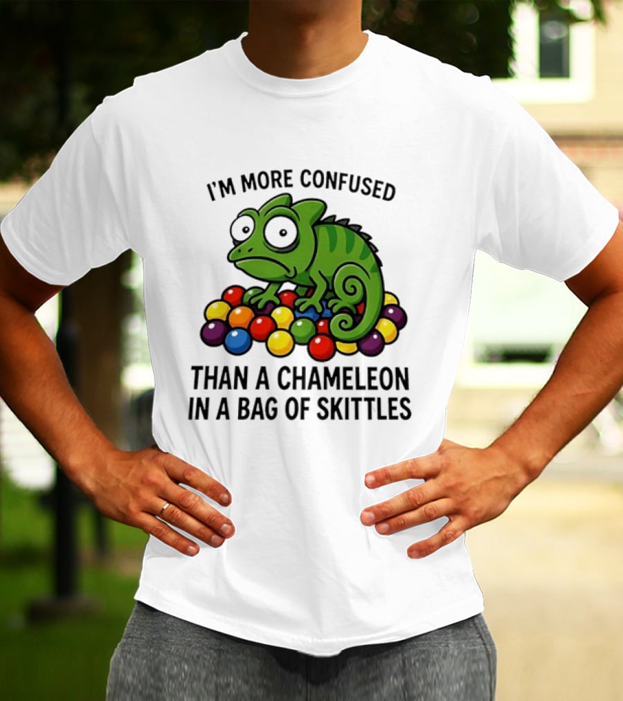 I'm More Confused Than A Chameleon In A Bag Of Skittles Colorful Chameleon And Candy Humor T-Shirt