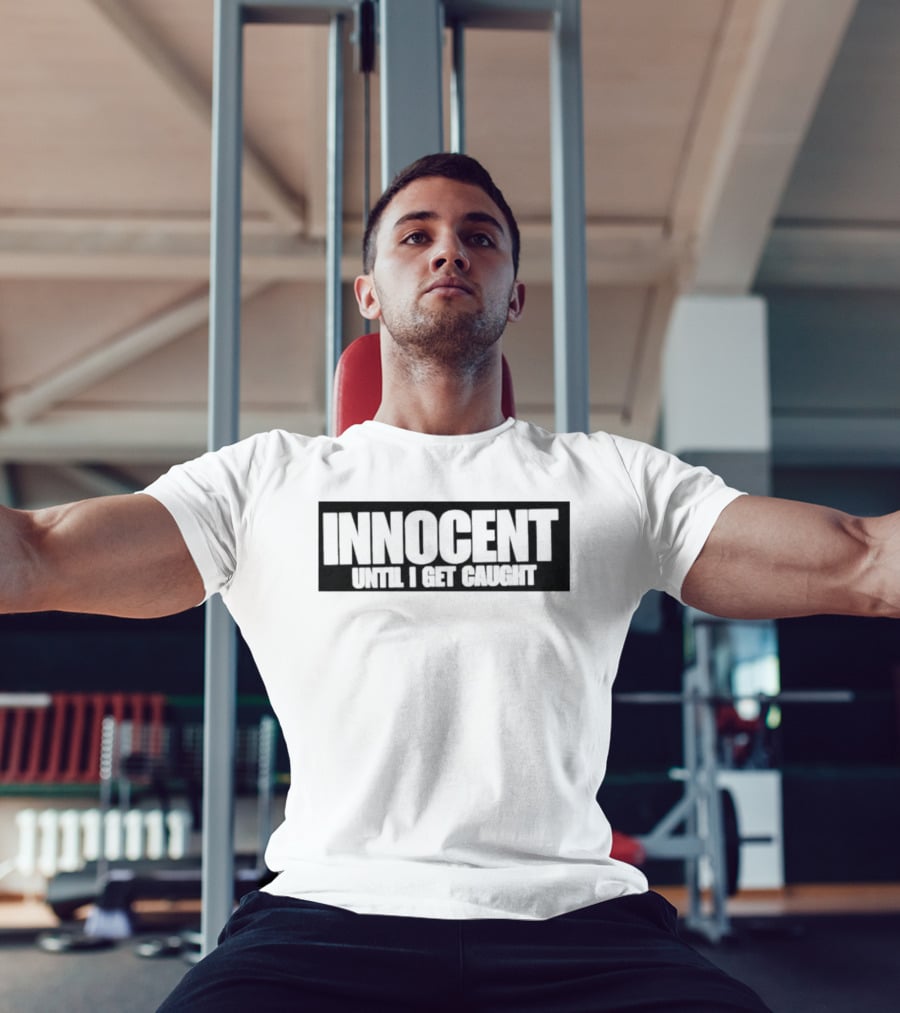 INNOCENT UNTIL I GET CAUGHT Vintage Distressed Lettering T-Shirt
