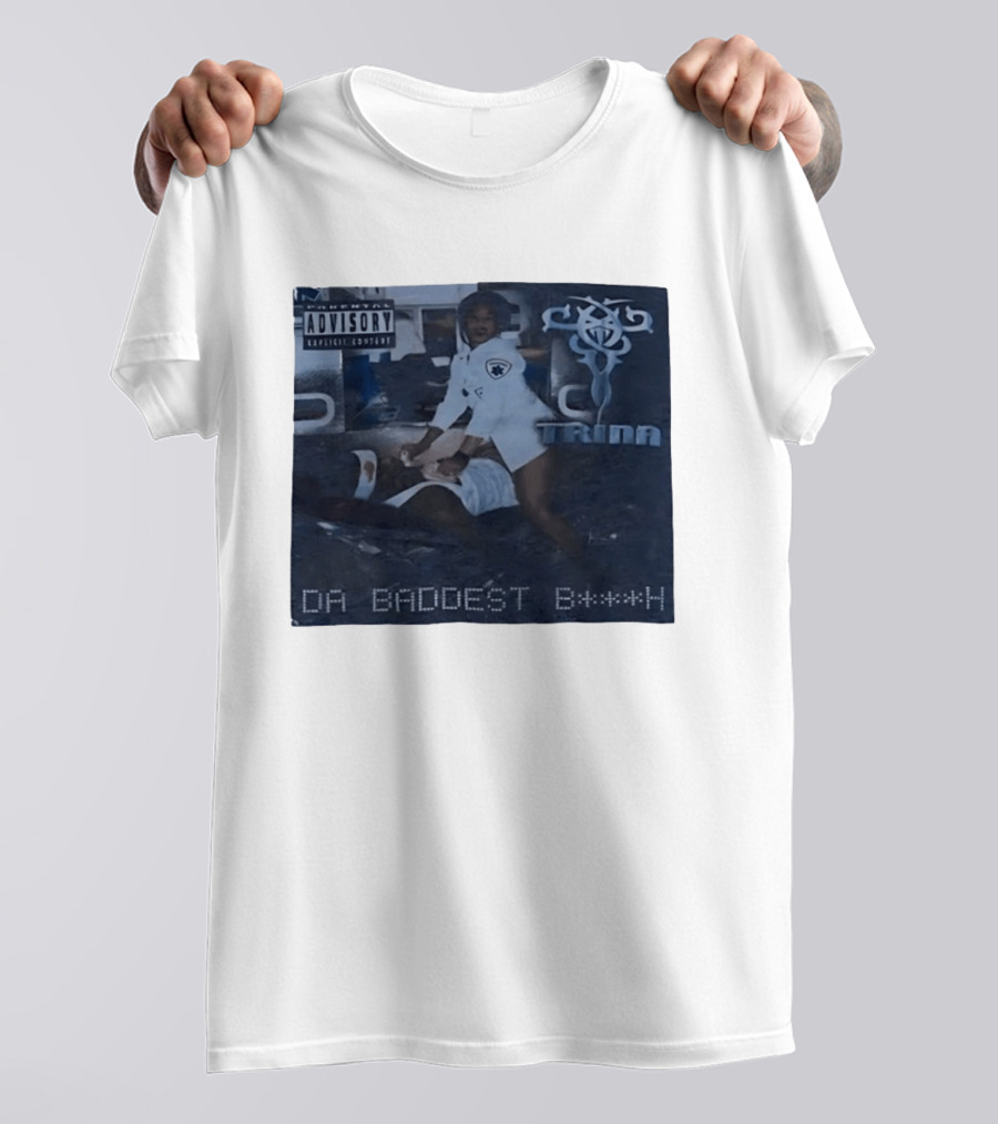 Trina Da Baddest B***h Parental Advisory Explicit Content T-Shirt