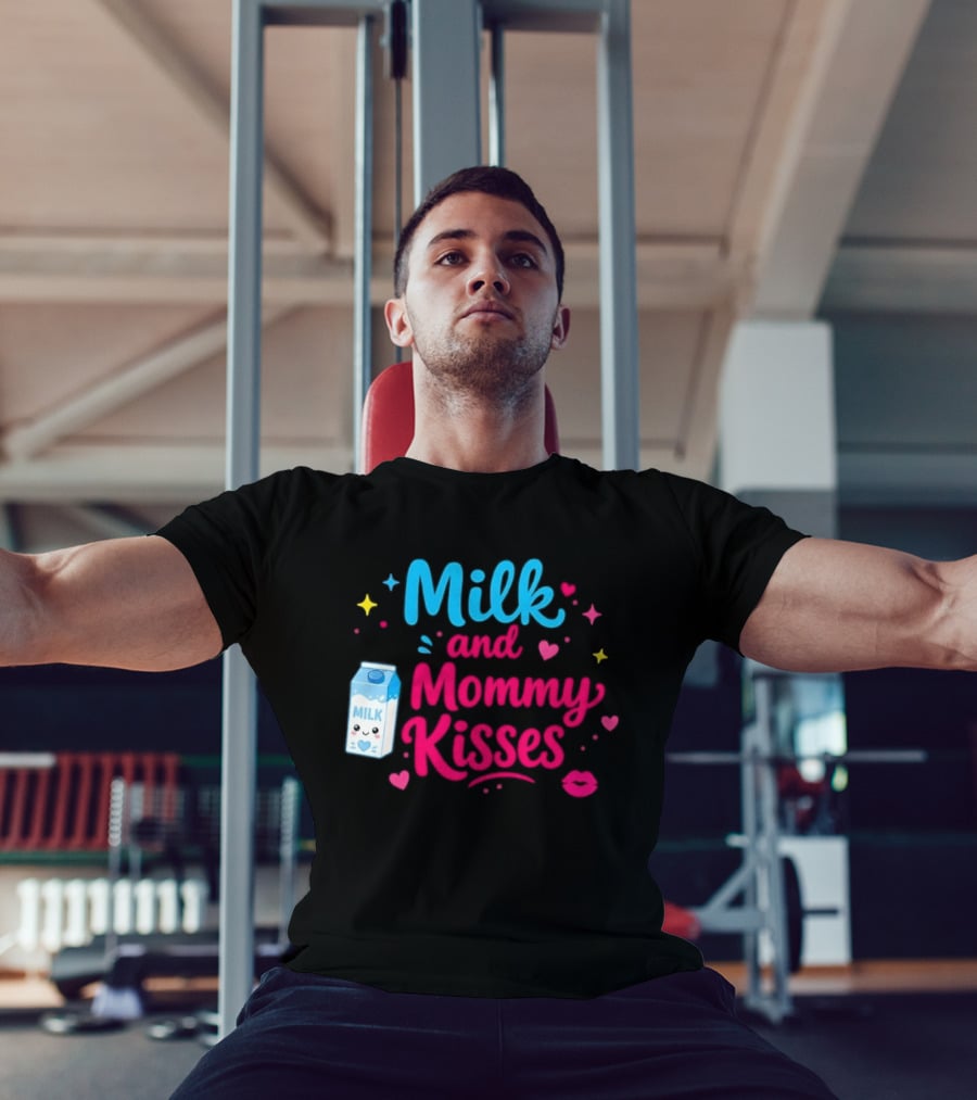 Milk And Mommy Kisses Baby Nursing Motherhood Comfort T-Shirt