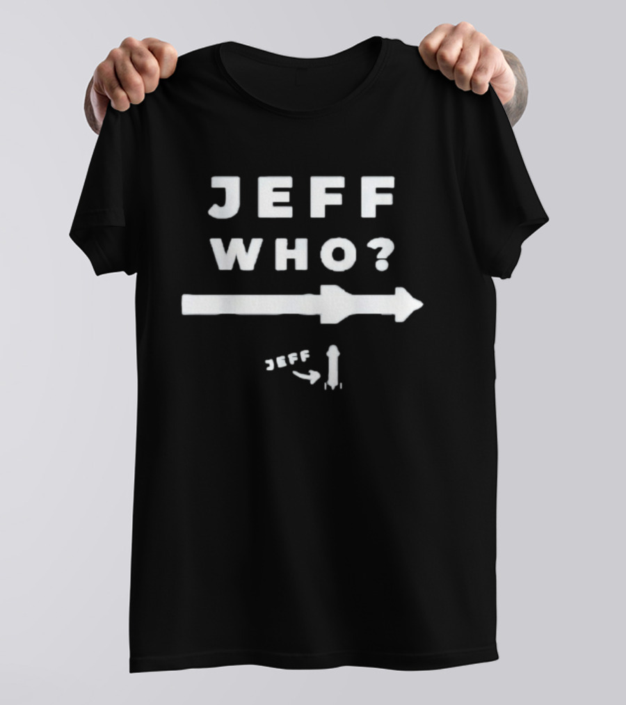 Jeff Who Rocket Space Blue Origin Arrow T-Shirt
