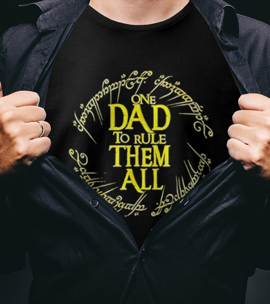 One Dad To Rule Them All Lord Of The Rings Inspired Text With Elvish Script T-Shirt