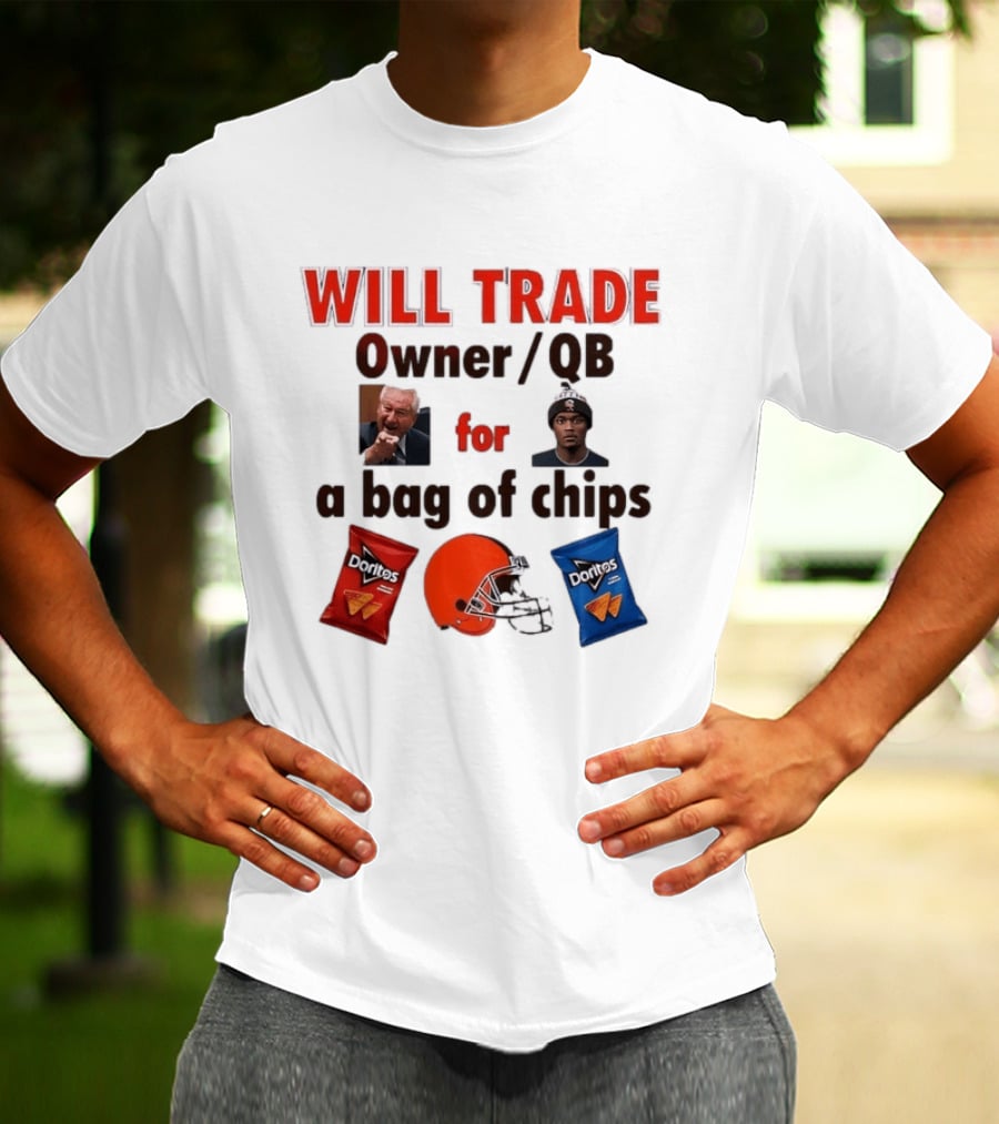 Will Trade Owner QB For Bag Of Chips Cleveland Browns Doritos Helmet T-Shirt