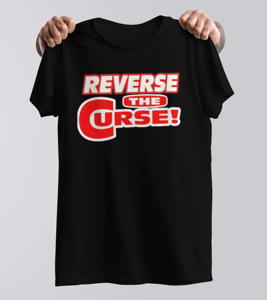 Reverse The Curse Boston Red Sox Baseball Rallying Cry T-Shirt