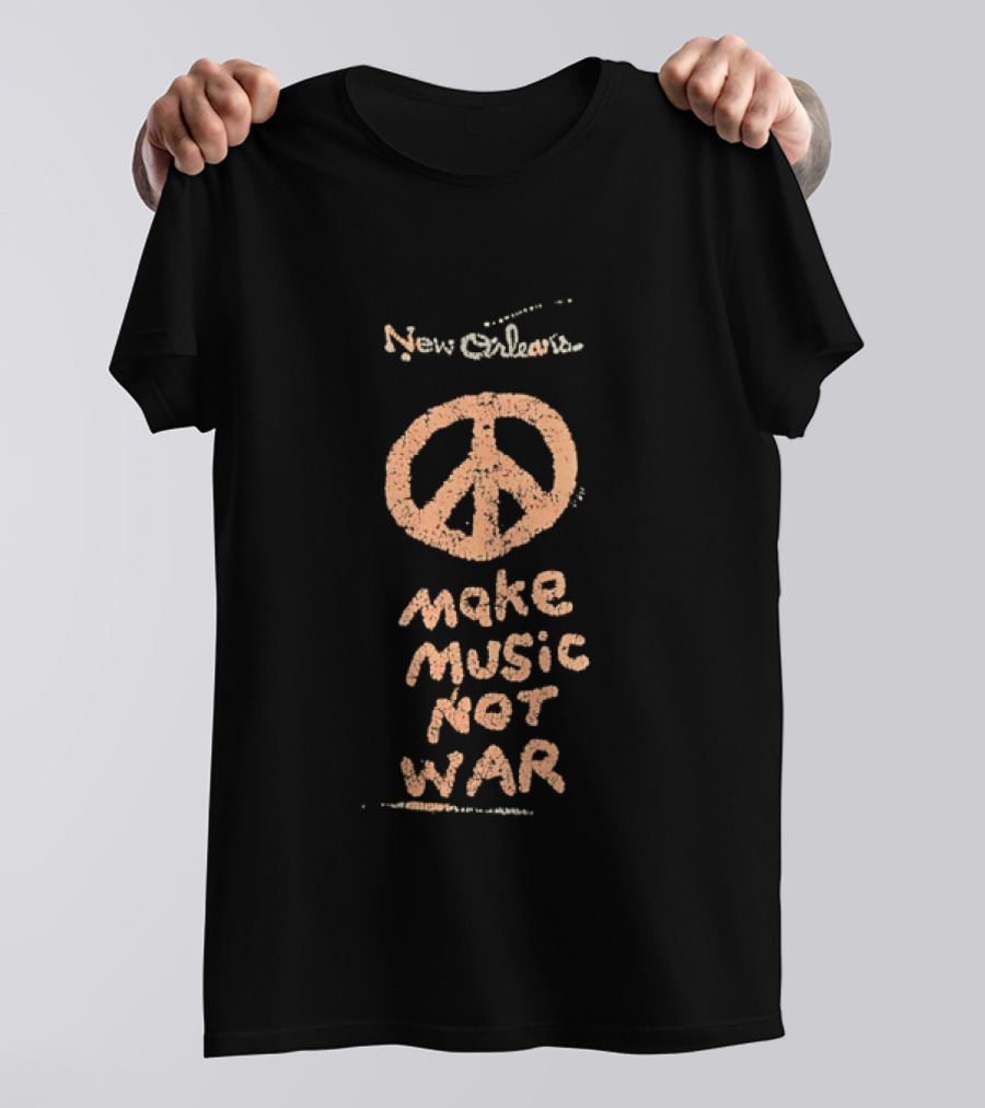 New Orleans Peace Sign Make Music Not War T-Shirt