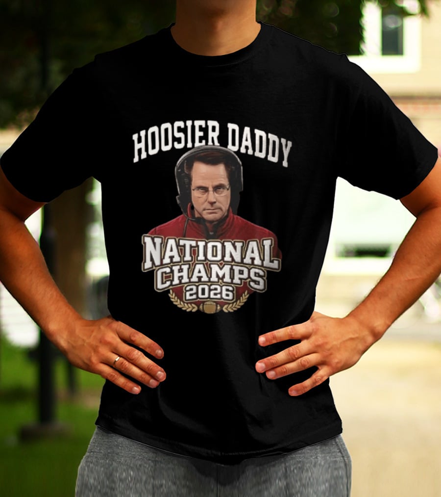Hoosier Daddy National Champs 2026 Curt Cignetti T-Shirt