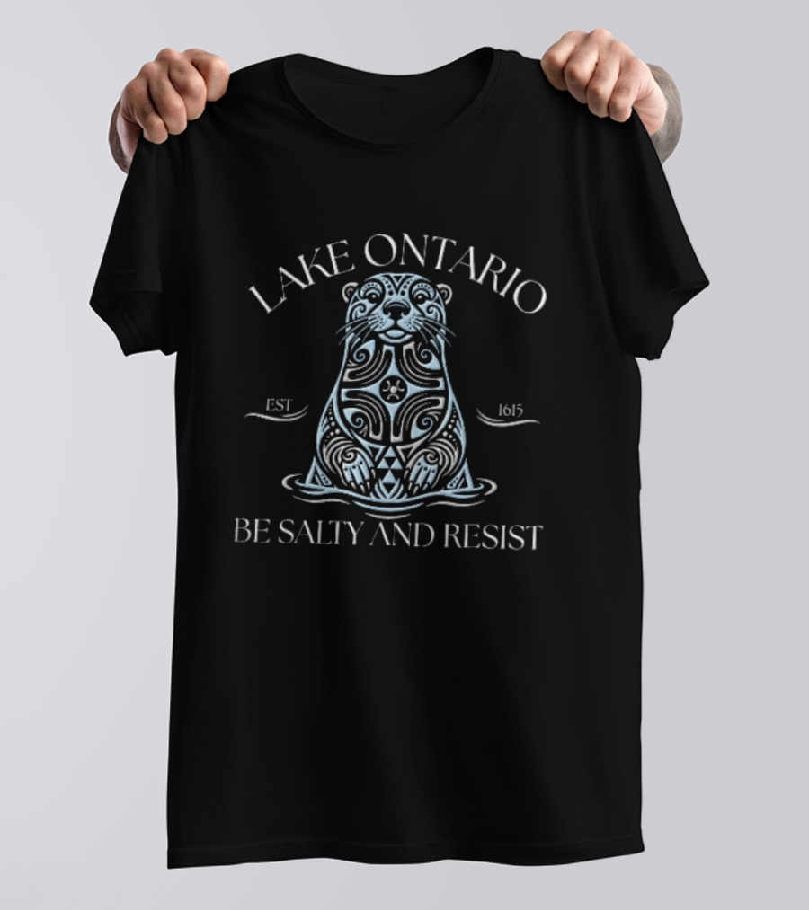 Lake Ontario Be Salty And Resist Est 1615 Tribal Line Otter Water T-Shirt
