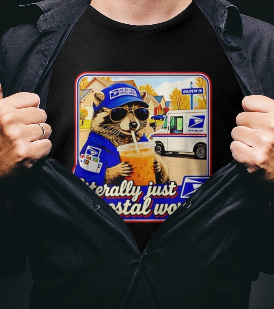 Literally Just A Postal Worker Raccoon With USA Postal Service Mail Truck Delivery Scene T-Shirt