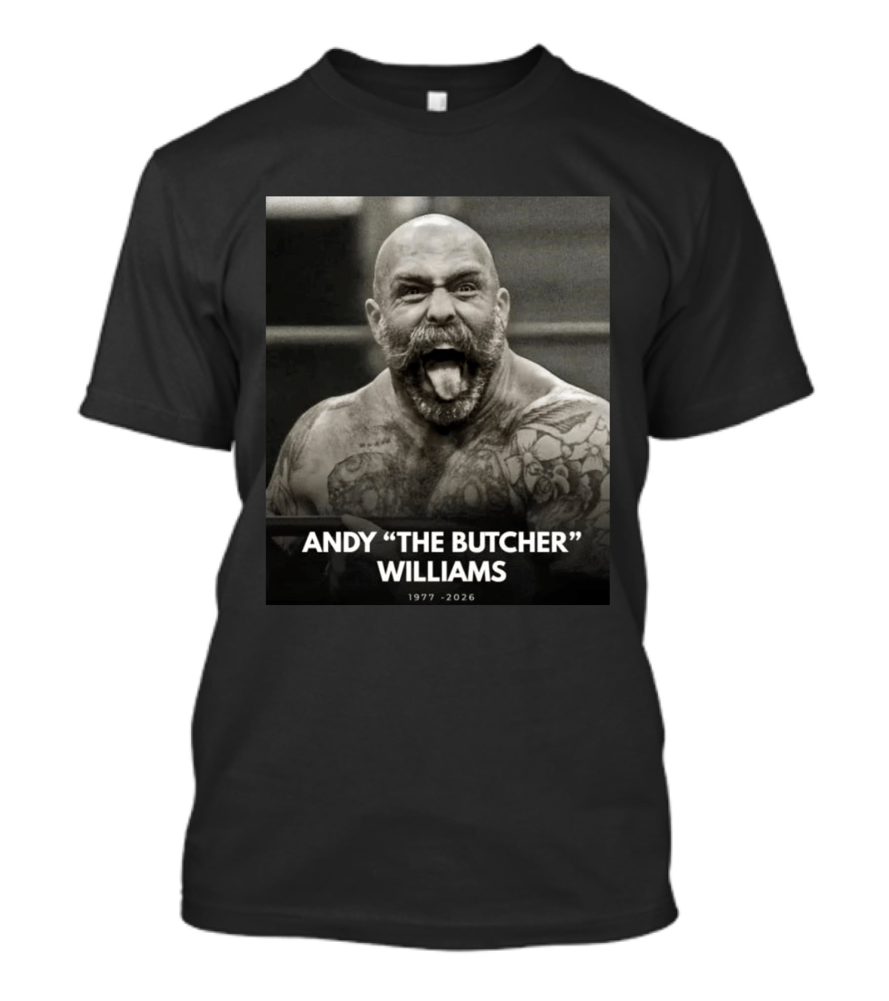 Andy The Butcher Williams 1977 2026 Tattooed Beard Black And White Image T-Shirt