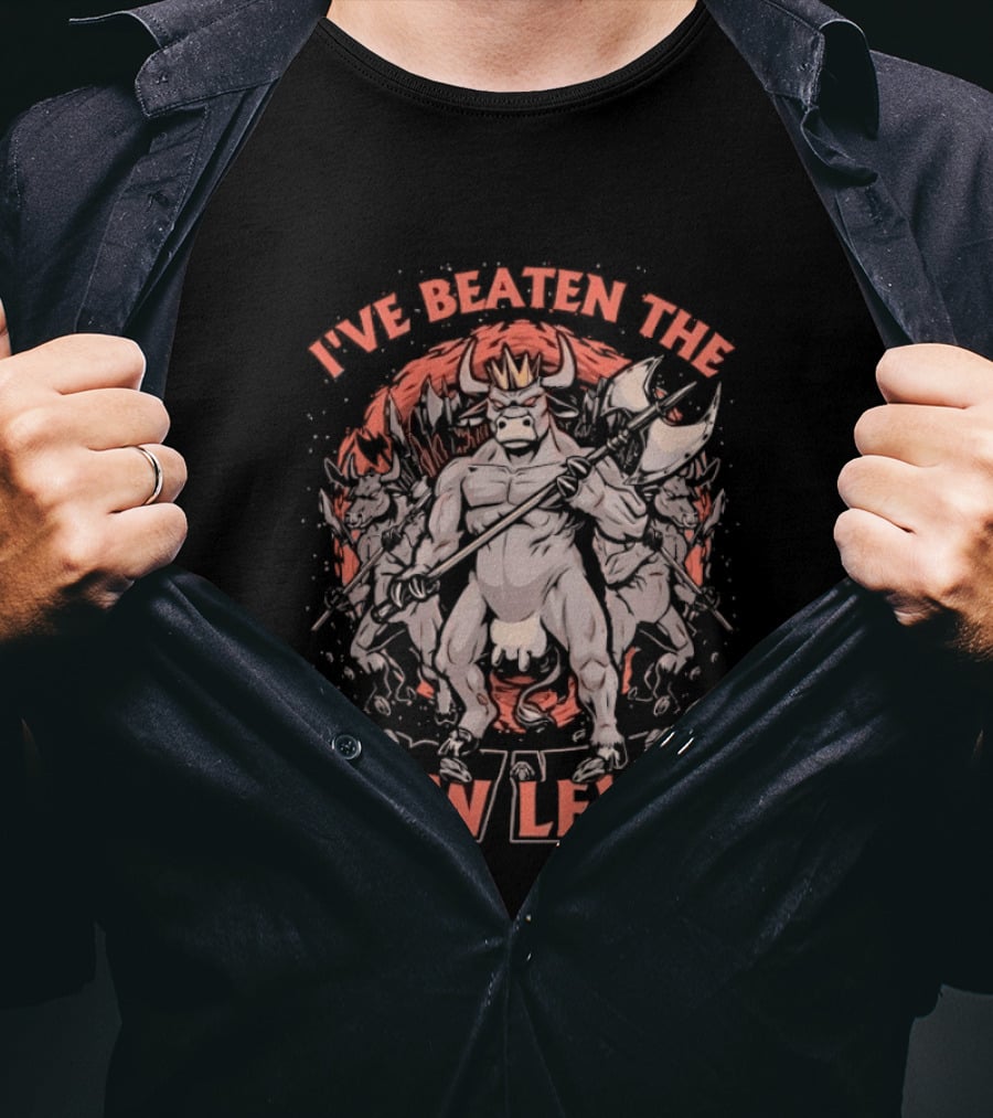 I've Beaten The Cow Level Diablo Gaming Minotaur Axe Battle T-Shirt