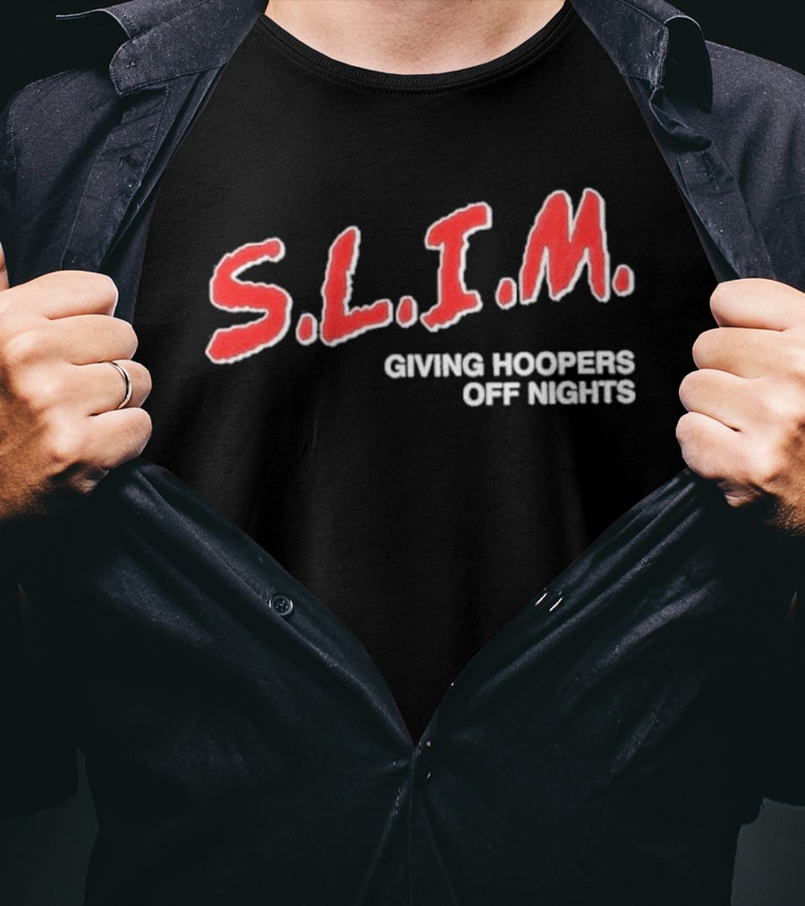 S.L.I.M. Giving Hoopers Off Nights Basketball T-Shirt