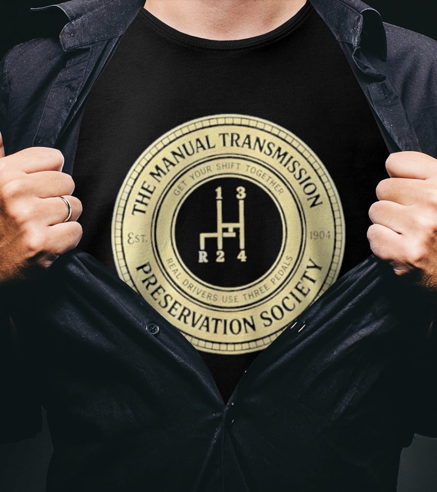 The Manual Transmission Est 1904 Preservation Society Vintage Gear Shift T-Shirt