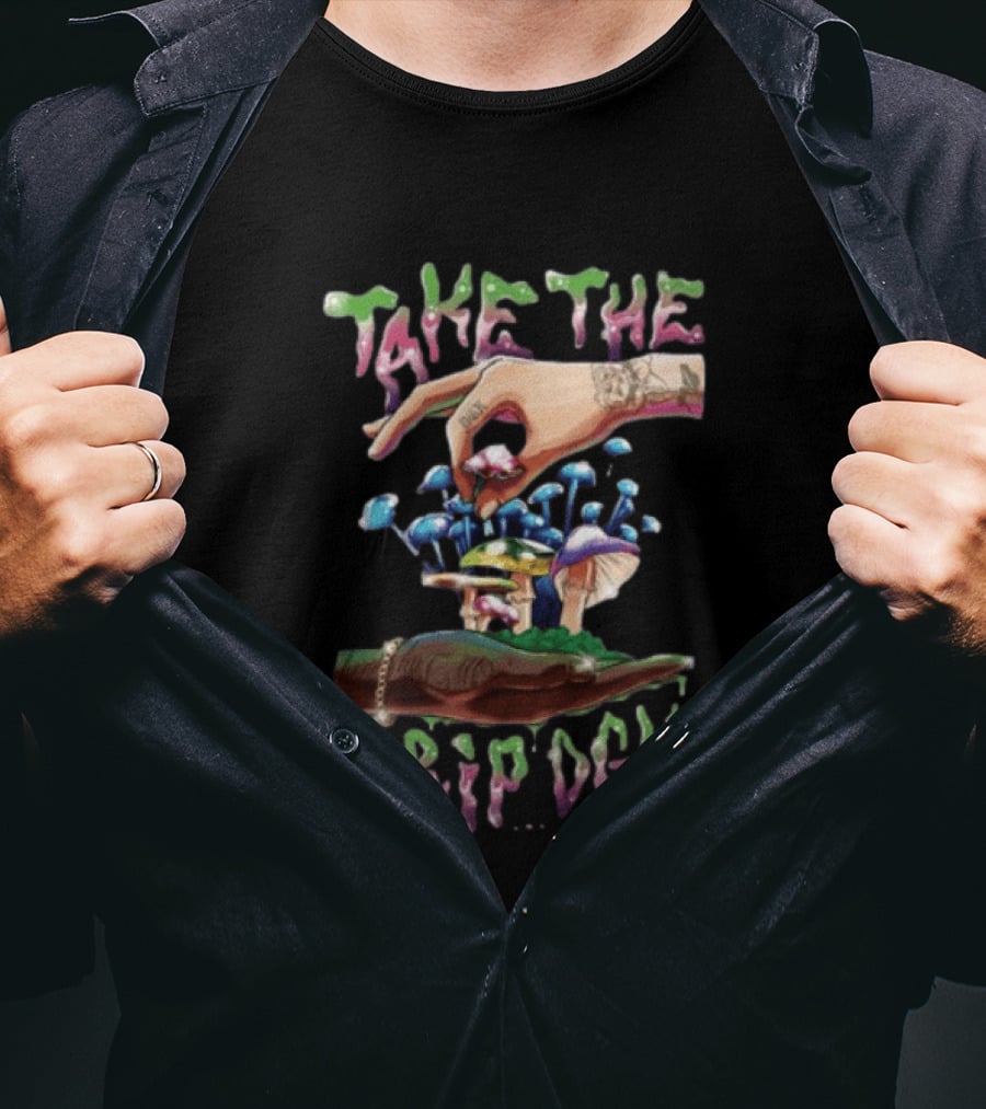 Take The Drip DGK Hoody Streetwear Psychedelic T-Shirt