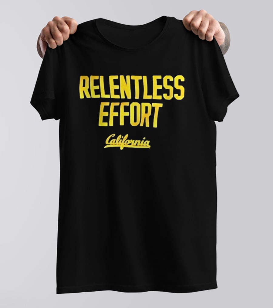 Relentless Effort California Golden Bears T-Shirt