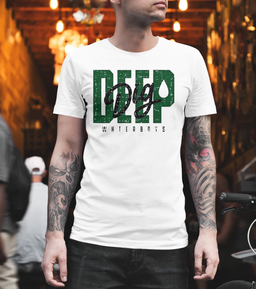 Deep Dig Waterboys Football Staff Sports Team T-Shirt