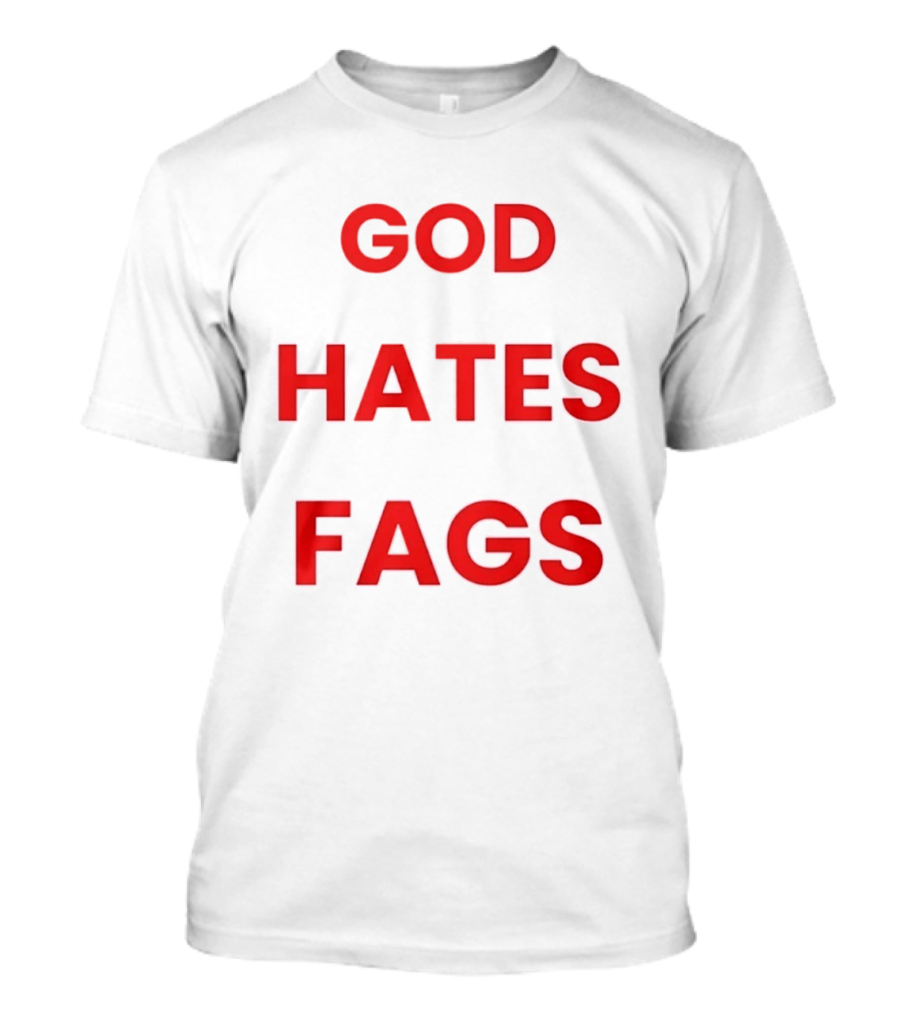 God Hates Fags Controversial Protest Message T-Shirt