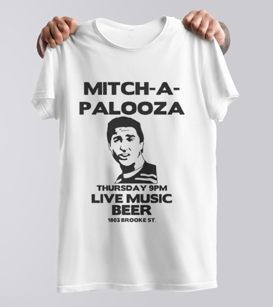 Mitch A Palooza Live Music And Beer Event Thursday 9pm At 1803 Brooke St T-Shirt