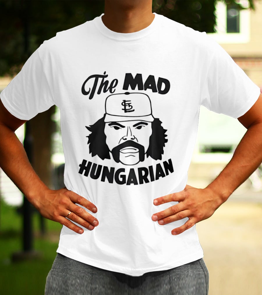 The Mad Hungarian St Louis Cardinals Al Hrabosky T-Shirt