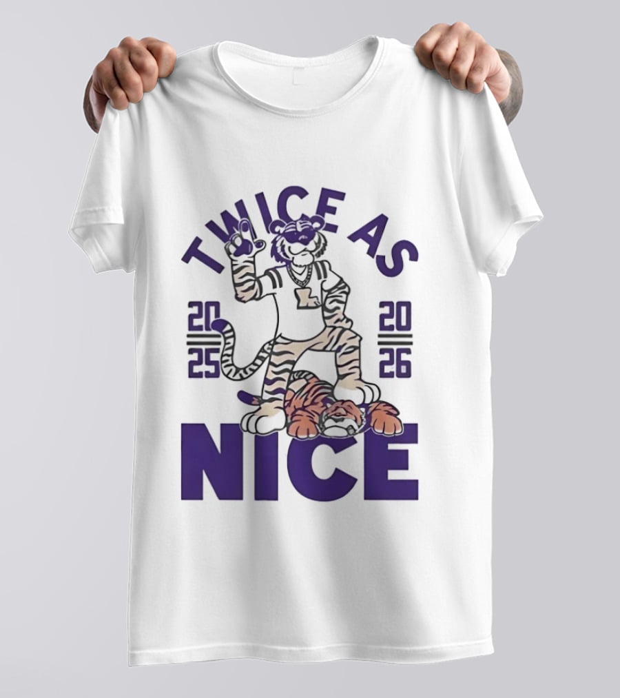 LSU Tigers Twice As Nice 2025 2026 Tiger Mascot Football T-Shirt