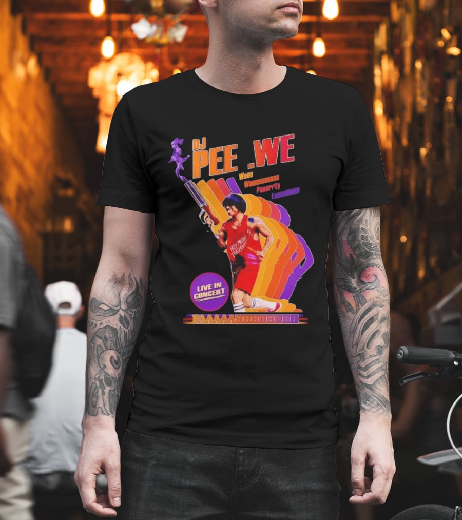 DJ Pee Wee Live In Concert Hey Mister Tequila Weee Wannnaaaaa Paaarrty Faaaahhhh T-Shirt
