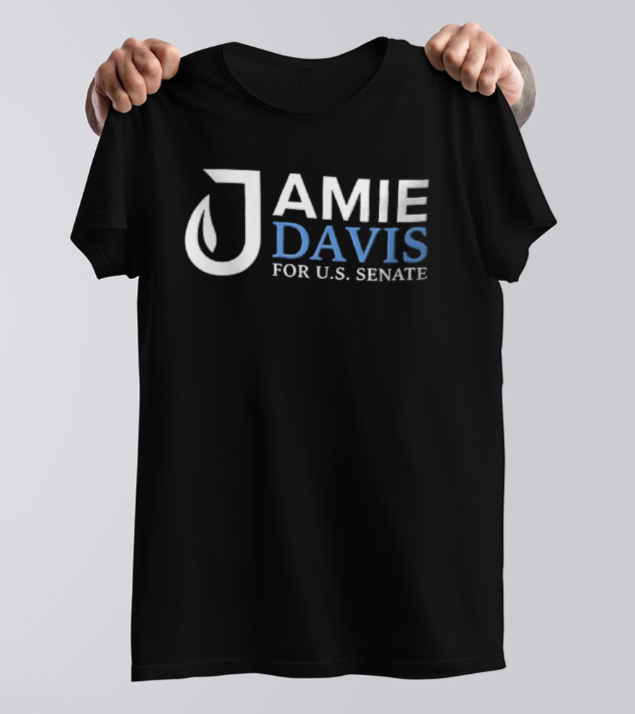 Jamie Davis For U.S. Senate Campaign Election Political Candidate T-Shirt