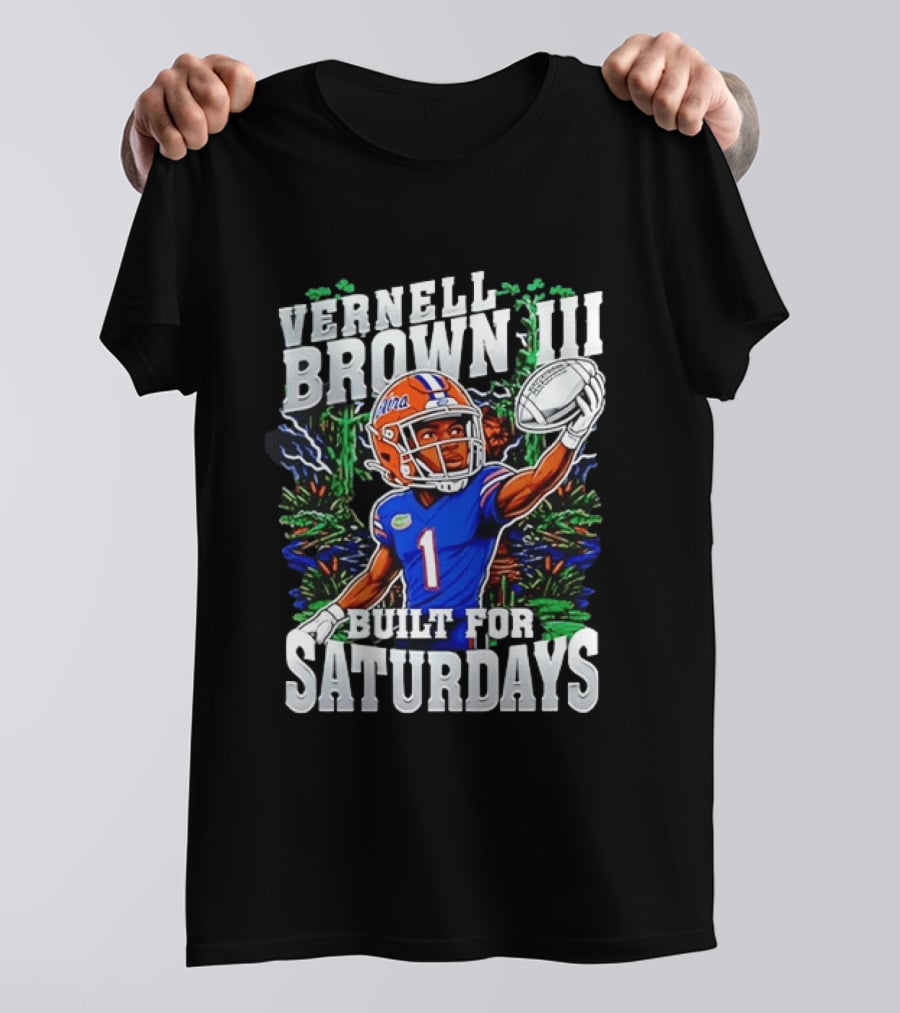 Vernell Brown III Built For Saturdays Florida Gators Football Player T-Shirt