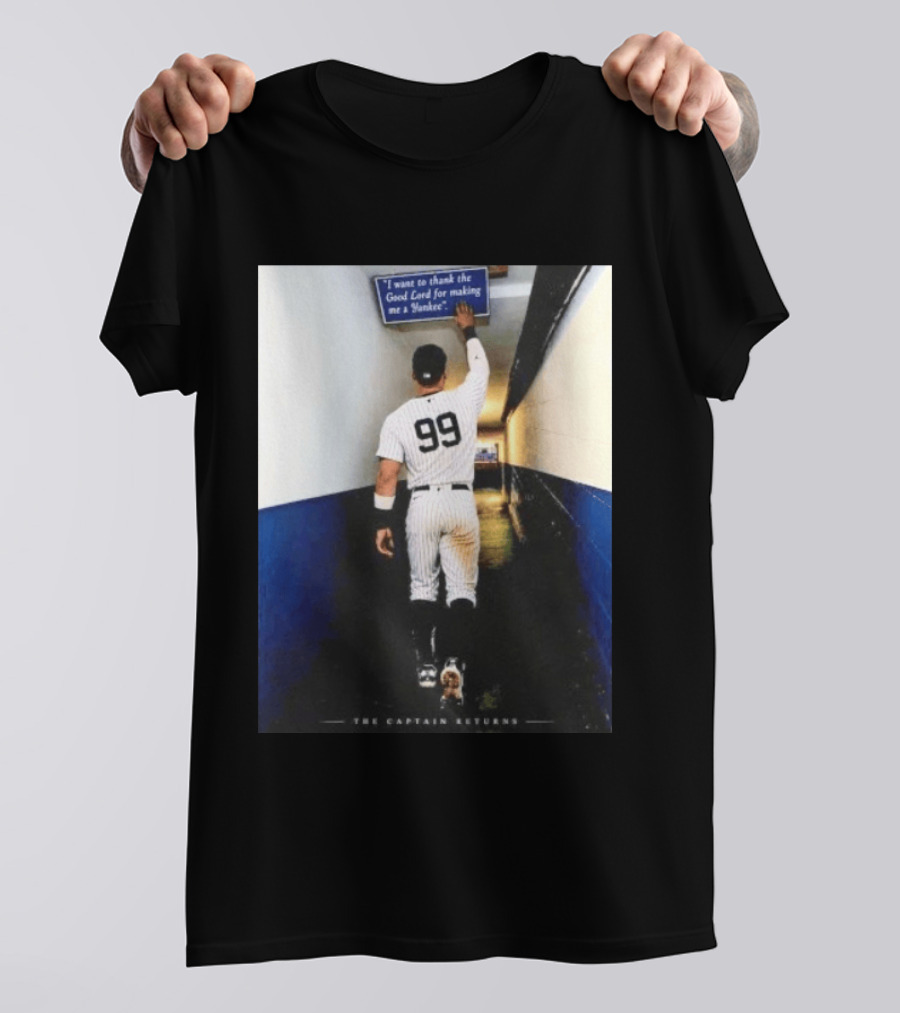 Aaron Judge 99 The Captain Returns New York Yankees Thank The Good Lord T-Shirt