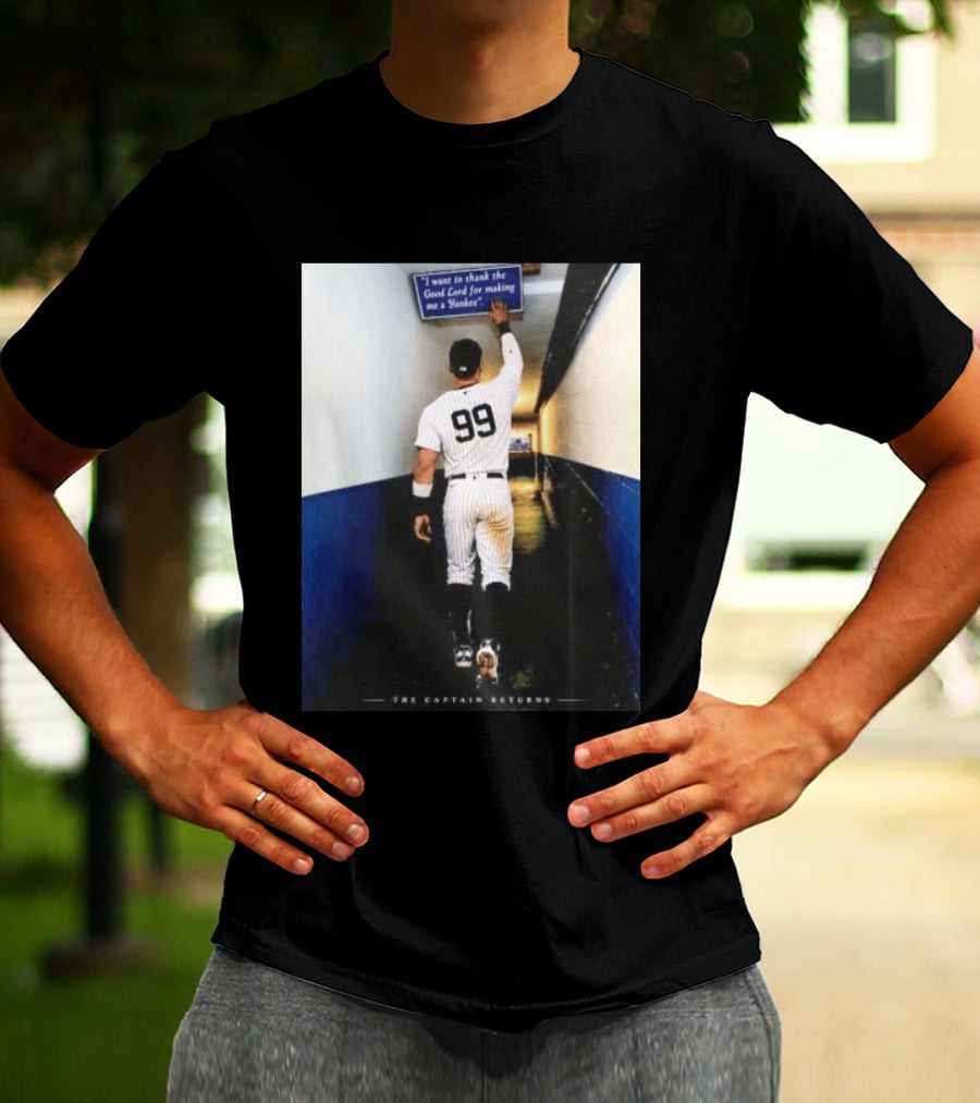 Aaron Judge 99 The Captain Returns New York Yankees Thank The Good Lord T-Shirt