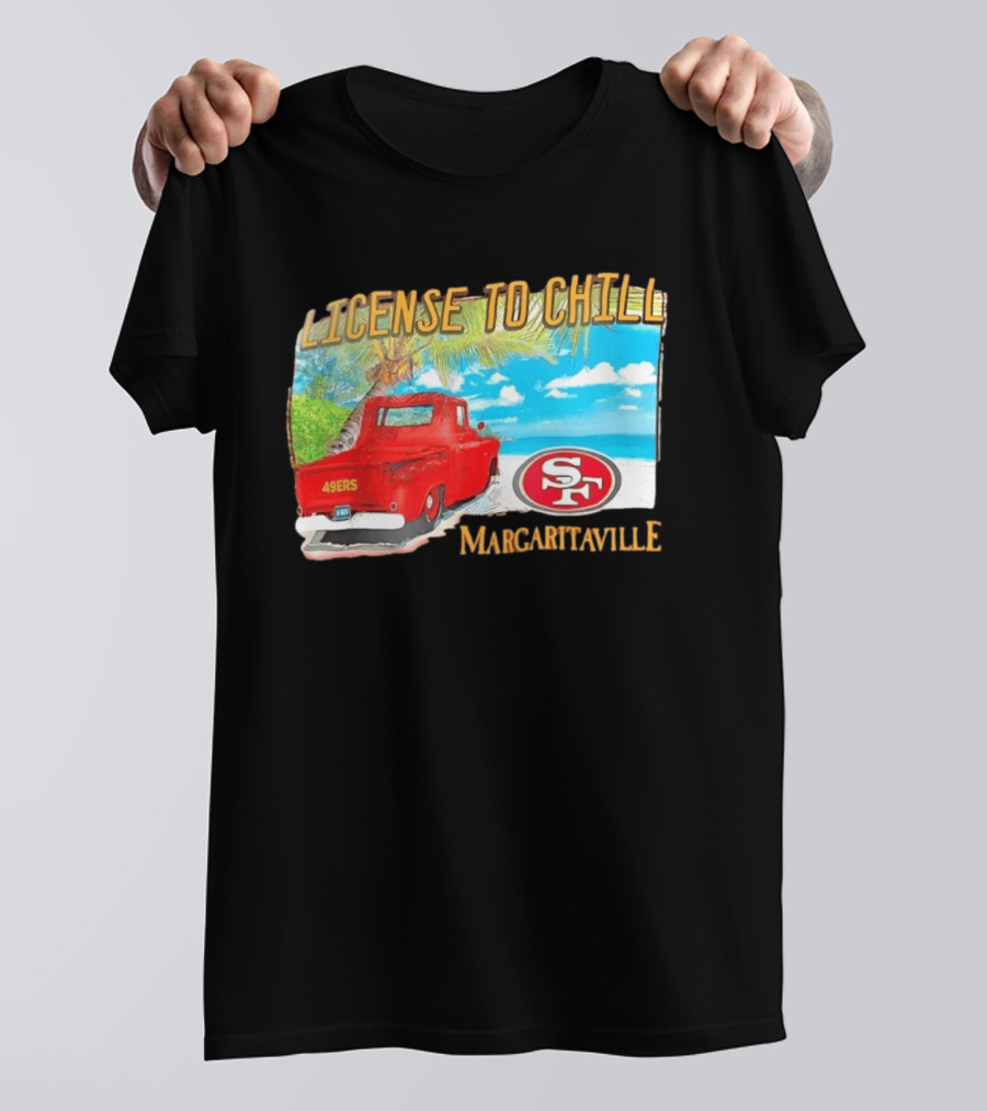 San Francisco 49ers License To Chill Margaritaville Beach Scene Vintage Truck T-Shirt