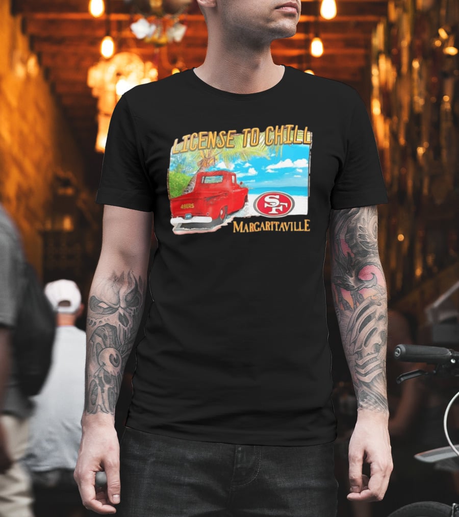 San Francisco 49ers License To Chill Margaritaville Beach Scene Vintage Truck T-Shirt