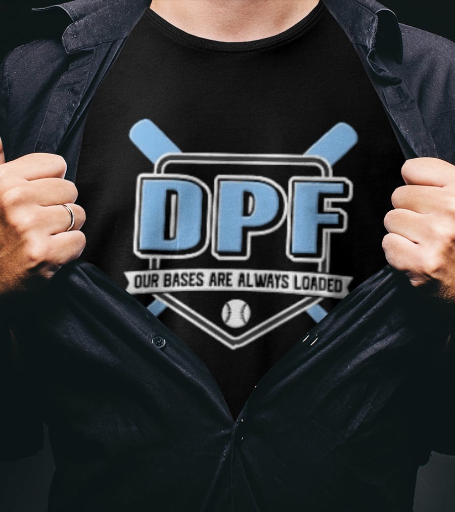 DPF Our Bases Are Loaded Crossed Bats Home Plate Shield T-Shirt