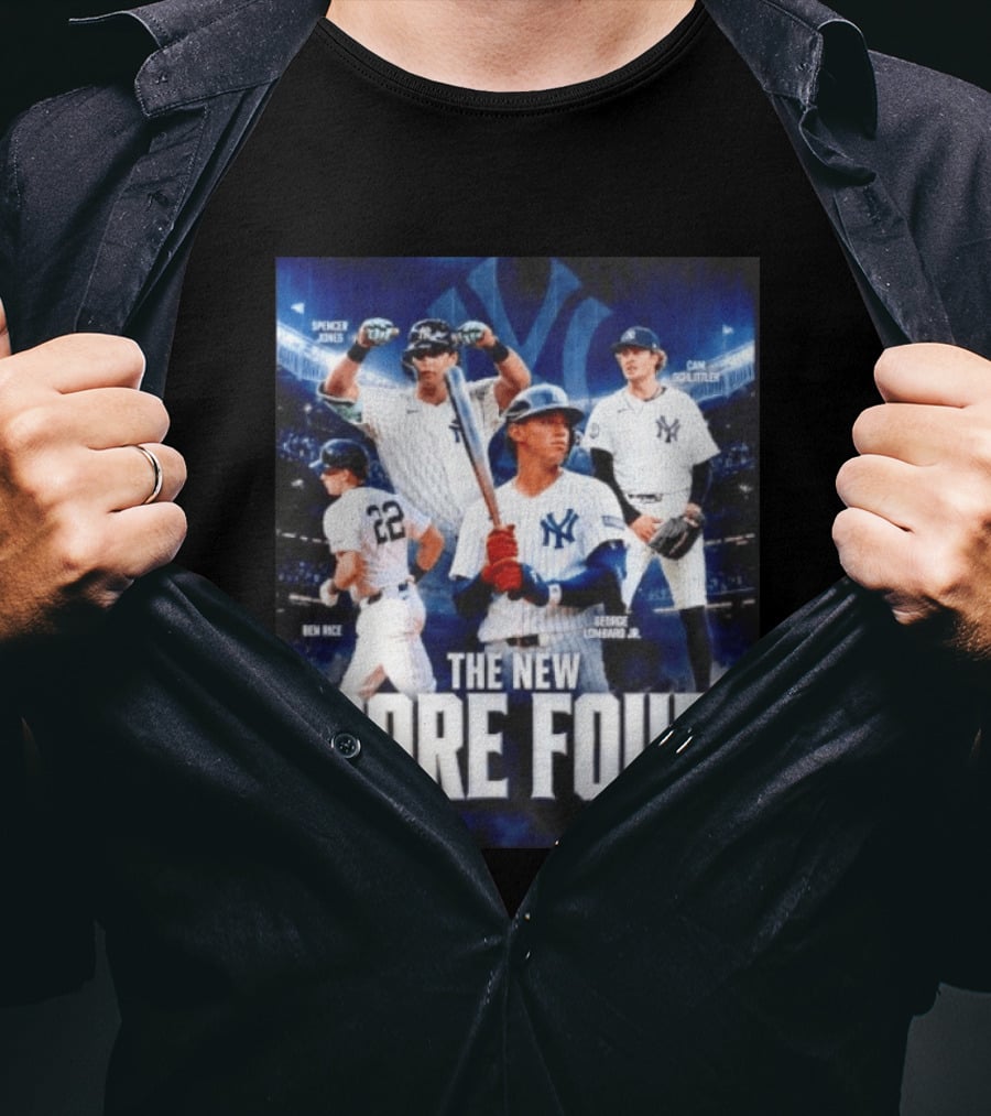 Spencer Jones Ben Rice George Lombard Jr Cam Schlittler The New Core Four NY Yankees T-Shirt