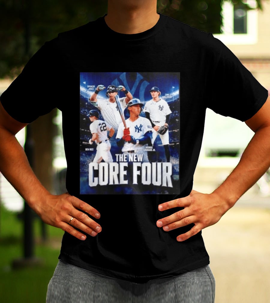 Spencer Jones Ben Rice George Lombard Jr Cam Schlittler The New Core Four NY Yankees T-Shirt
