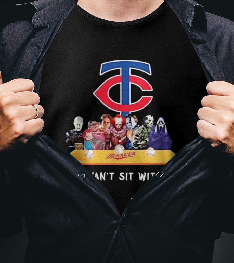 Minnesota Twins Horror Characters You Can't Sit With Us T-Shirt