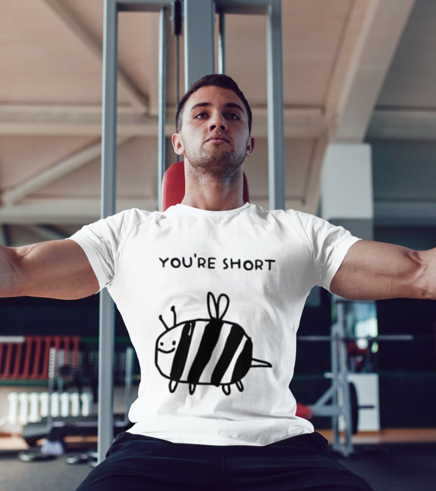You're Short Bumblebee Animal Cute Cartoon Drawing T-Shirt