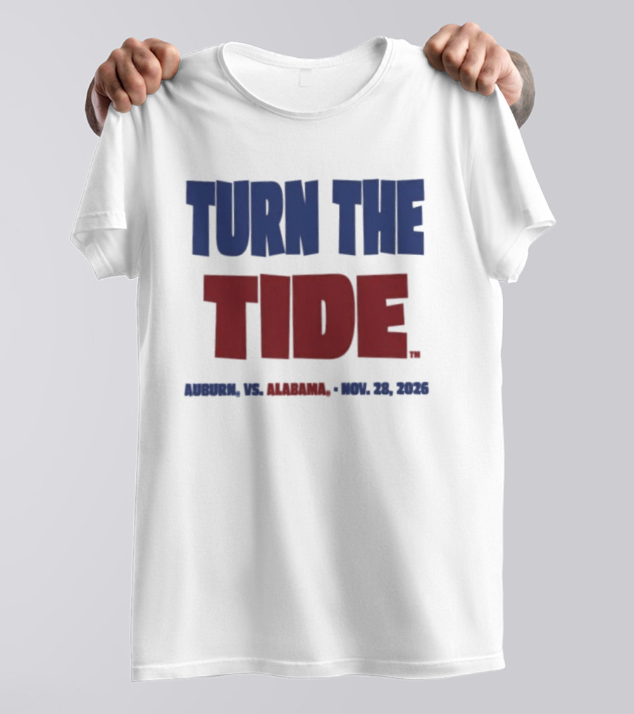 Auburn Vs Alabama Turn The Tide Nov 28 2026 T-Shirt