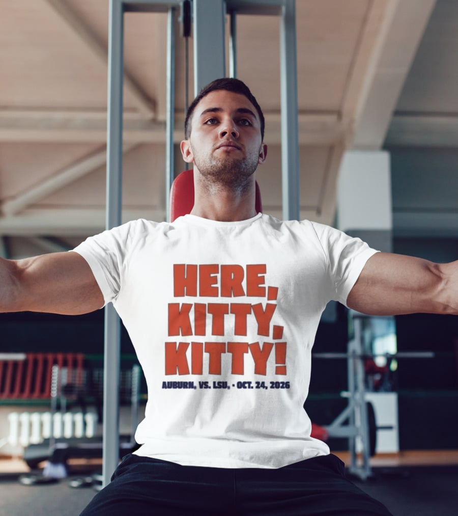 Auburn Vs LSU Here Kitty Kitty Oct 24 2026 T-Shirt